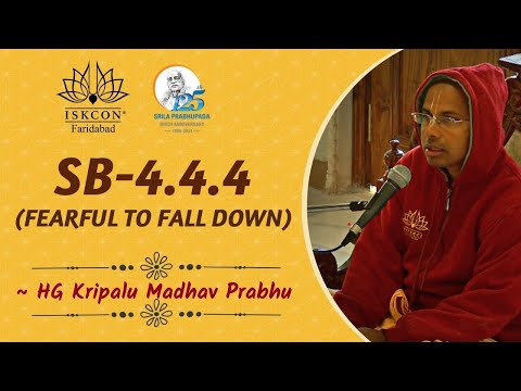 SB-4.4.4 || HG Kripalu Madhav Prabhu || ISKCON Faridabad || Sri Sri Radha Govind Dham