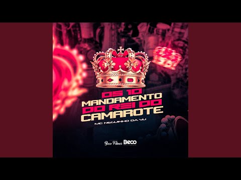 Os 10 Mandamentos do Rei do Camarote