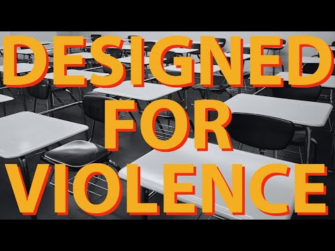 Games, Schools, and Worlds Designed for Violence