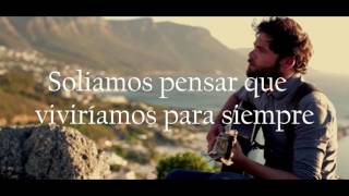 Passenger - When we were young - (Traducida al Español)