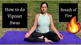 How to do Vipreet Swas or Breath of Fire