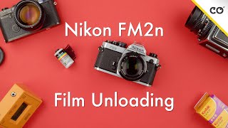 How to Unload Film on a Nikon FM2n || Film Unloading