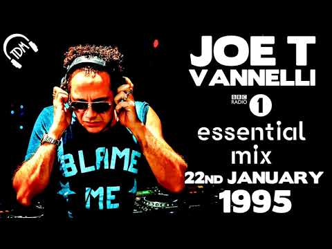 Joe T Vannelli - Essential mix - 22.01.1995