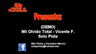 Mi olvido total - Vicente Fernandez Pista Karaoke (DEMO)