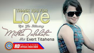 Download lagu Mitha Talahatu Ft. Evert Titahena - Thank You For Love | Lagu Ambon Duet Terbaik | Lagu Terpopuler mp3