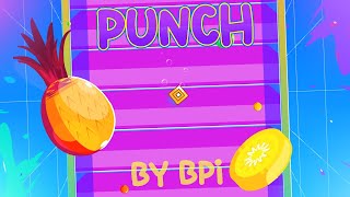 Punch by Bpi | Normal mode | Geometry dash 2.2