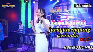 Download lagu Juragan Empang ,Yeni inka ft new PALLAPA.mp3 mp3