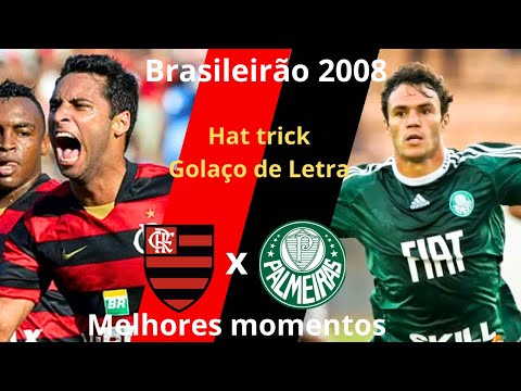 MELHORES MOMENTOS | BRASILEIRÃO 2008 | FLAMENGO 5 X 2 PALMEIRAS