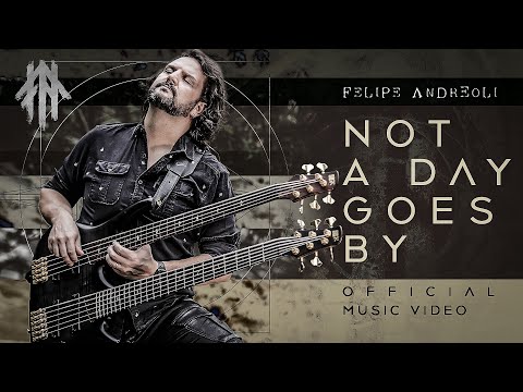 Felipe Andreoli - Not A Day Goes By [Official Music Video]