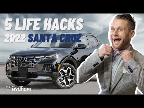 2022 Santa Cruz 5 life hacks, Dan Houle | Hyundai Victoria, BC