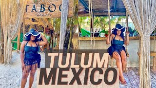 TULUM, MEXICO TRAVEL VLOG | TABOO BEACH CLUB