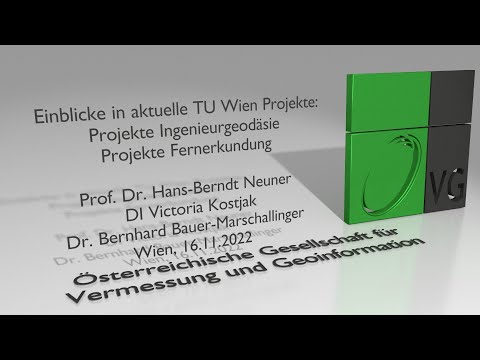 OVG Vortrag - Einblicke Projekte TU Wien - Ingenieurgeodäsie und Fernerkundung - Wien 16.11.2022