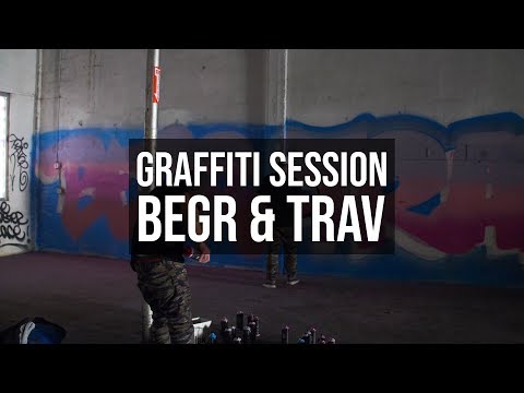 Graffiti Session: Begr & Trav