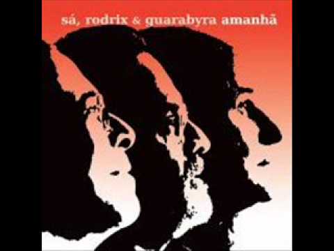 Sá, Rodrix e Guarabyra - Caminho de São Tomé