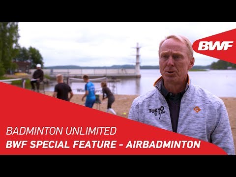 Badminton Unlimited 2019 | BWF Special Feature - AirBadminton in Finland | BWF 2019