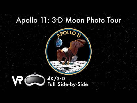 Apollo 11: 3-D Photo Moon Tour [Full Side-by-Side 3-D, 4K/60p]
