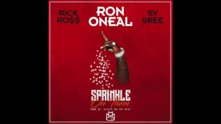 DJ GEE - Sprinkle On Them - Ron Oneal ft Rick Ross, SV Skee (@DJGEE Remix)