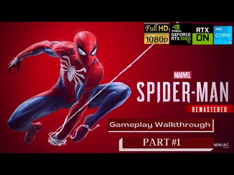 Marvel's Spider-Man Remastered PC | Gameplay Walkthrough Part1 | Very High RayTracing | Max Settings