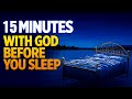 A Blessed Bedtime Prayer For Sleep Protection | Fall Asleep In God's Presence