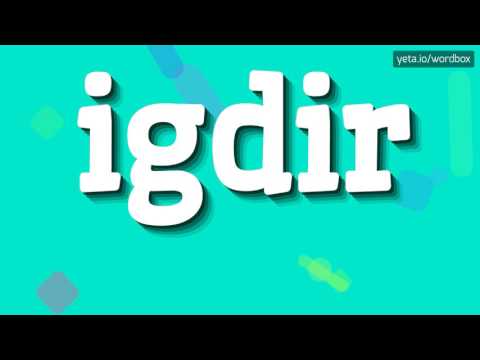 IGDIR - HOW TO PRONOUNCE IT!?
