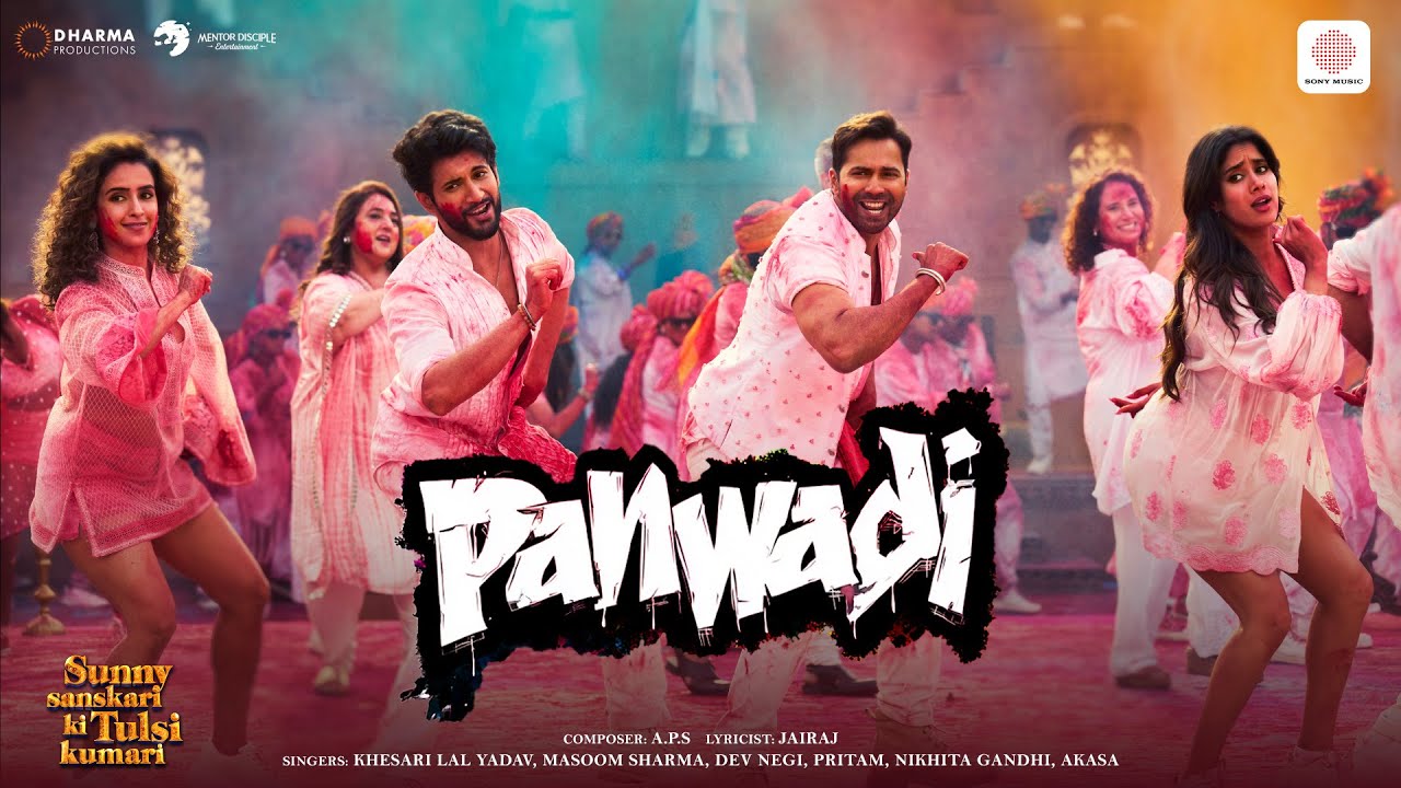 Panwadi Lyrics | Sunny Sanskari Ki Tulsi Kumari | Khesari Lal Yadav, Masoom Sharma