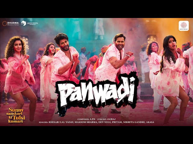 Panwadi Lyrics English Translation – Sunny Sanskari Ki Tulsi Kumari