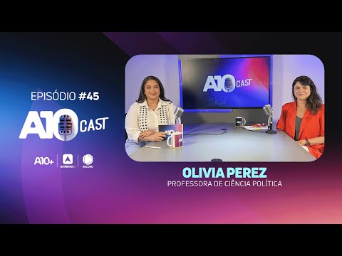 A10Cast: Professora de Ciência Política fala sobre condenação de Bolsonaro, Lula e 2026