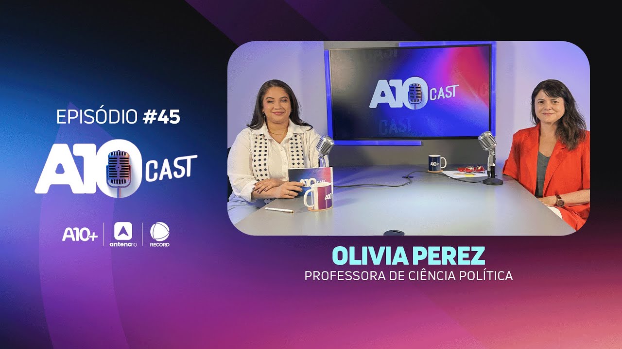 A10Cast: Professora de Ciência Política fala sobre condenação de Bolsonaro, Lula e 2026