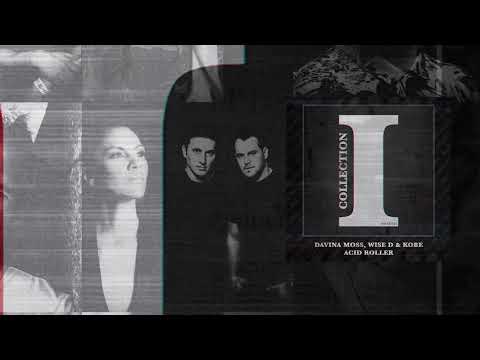 Wise D & Kobe, Davina Moss - Acid Roller /Saved Records/