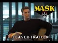 OFFICIAL TRAILER M A S K CHRIS EVANS HENRY CAVILL 2023 Fan Made 80s Trailer 2022