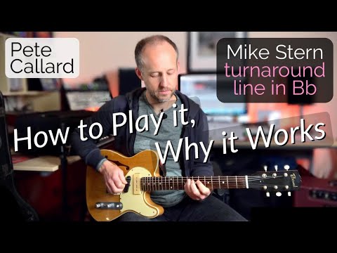 Mike Stern Bb turnaround lick lesson - How to Play it, Why it Works | Pete Callard
