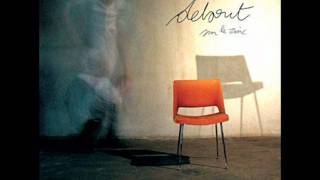 Debout sur le Zinc - Un jour ou l'autre