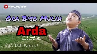 Download lagu Ora Biso Mulih - Arda [lirik] || Cipt. Didi Kempot mp3