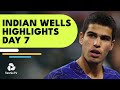 Nadal Faces Opelka Challenge; Alcaraz & Monfils Light It Up | Indian Wells 2022 Highlights Day 7