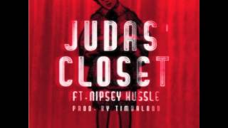 The Game "Judas Closet" ft Nipsey Hustle (Prod. By Timbaland)