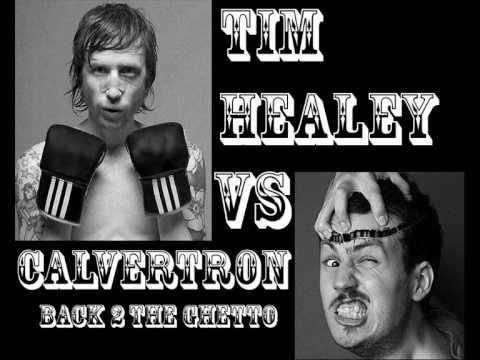 Tim Healey & Calvertron - Back 2 The Ghetto