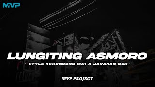 Download lagu DJ LUNGITING ASMORO • STYLE BANYUWANGIAN X JARANAN DOR • MVP PROJECT mp3