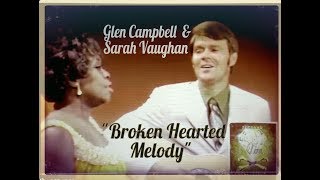 Glen Campbell & Sarah Vaughan (1969) ~ "Broken Hearted Melody" Enhanced Remix