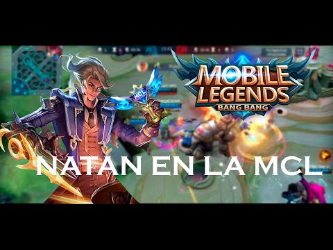 Partida MCL| Natan esta muy bufeado | Mobile Legends