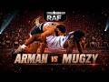 Arman Tsarukyan vs Mugzy | RAF 09 Match | Real American Freestyle
