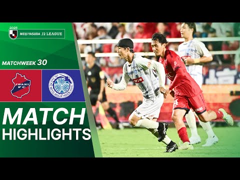  Iwaki FC vs Mito Hollyhock - Game Highlights | 2025 J2 LEAGUE | MW30 
