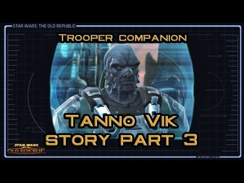 SWTOR Tanno Vik Story part 3: Free Ticket
