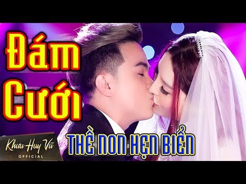 Đám Cưới Khưu Huy Vũ và Saka Trương TuyềnThề Non Hẹn Biển