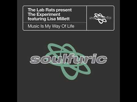 Music Is My Way Of Life feat Lisa Millett The Lab Rats present The Experiment Lab Rats