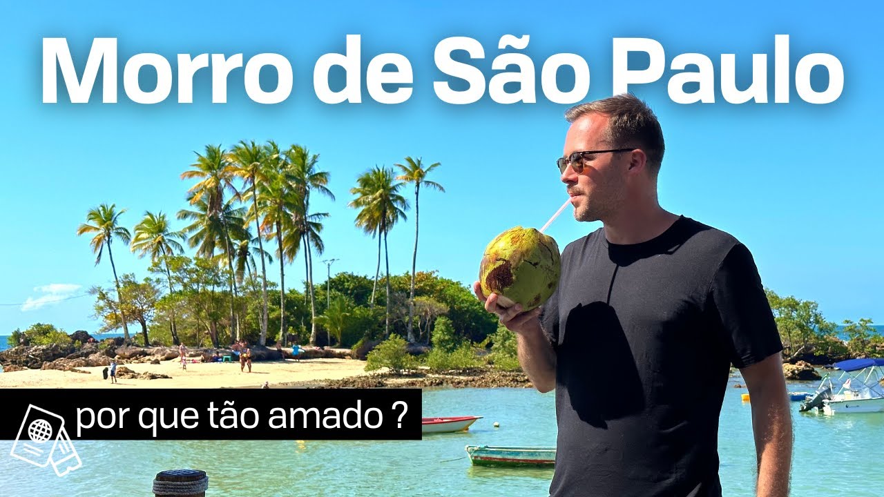 Morro de São Paulo, Bahia. Tudo que você precisa saber pra sair de lá querendo voltar.