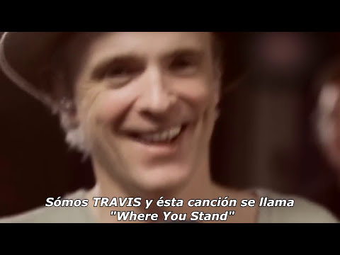 Travis - Where You Stand (Live) Subtitulada Español | Traducida