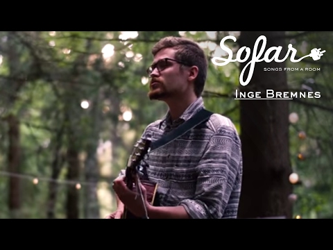Inge Bremnes - Naiv | Sofar Oslo
