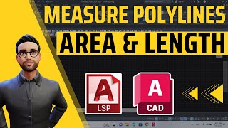 How to Measure the polyline area and length in one click in AutoCAD 2023 using an AutoCAD Lisp