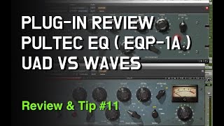 풀텍 이큐 사용법과 UAD, WAVES 사운드 비교 / PULTEC EQ (EQP-1A) UAD VS WAVES / 믹싱 플러그인 리뷰&팁 #11