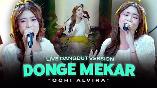 Download lagu DONGE MEKAR - Ochi Alvira (Live Dangdut Banyuwangi) mp3